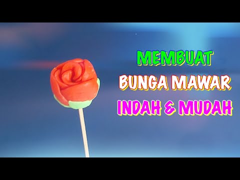 Video: Cara Membuat Mawar Dari Doh