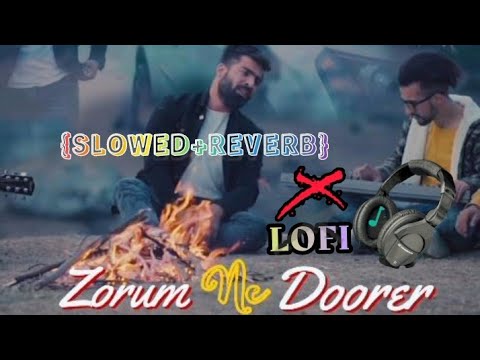 Zorum ne doorer  ishfaq kawa official song  slowed  reverb song  ishfaqkawa  kashurlofi  hitsong