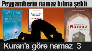 Download Hadislerle Peygamberin Namaz Kılma şekli | Kuran'a Göre Namaz 3 Video MP3 Hadislerle Peygamberin Namaz Kılma şekli | Kuran'a Göre Namaz 3
