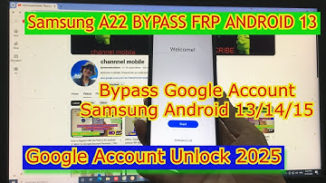 Samsung A22 FRP Bypass Android 13 | Google Account Unlock Without PC (2025 Method)