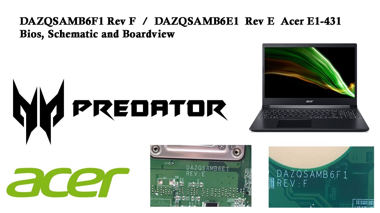 DAZQSAMB6F1 Rev F / DAZQSAMB6E1 Rev E Acer E1-431 Bios, Schematic and