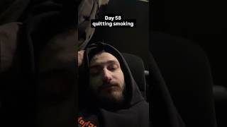 Day 58 quitting smoking | #quittingsmoking #givingupsmoking #nosmokingchallenge #daybyday #fitshot