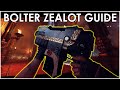 A complete guide to bolter zealot  build guide  become an ac130  magdump the world