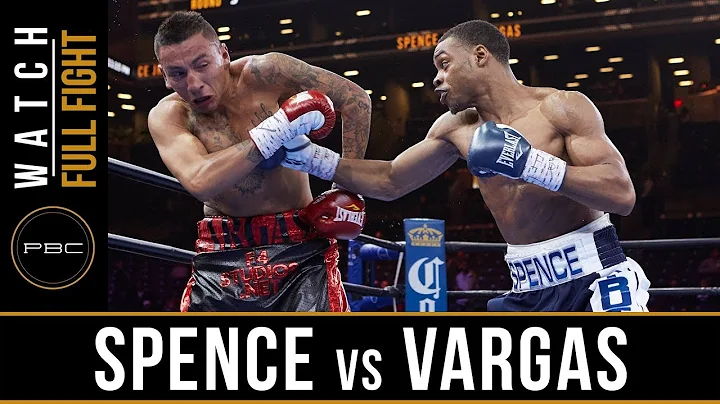 Spence vs Vargas Full Fight: April 11, 2015 - PBC ...