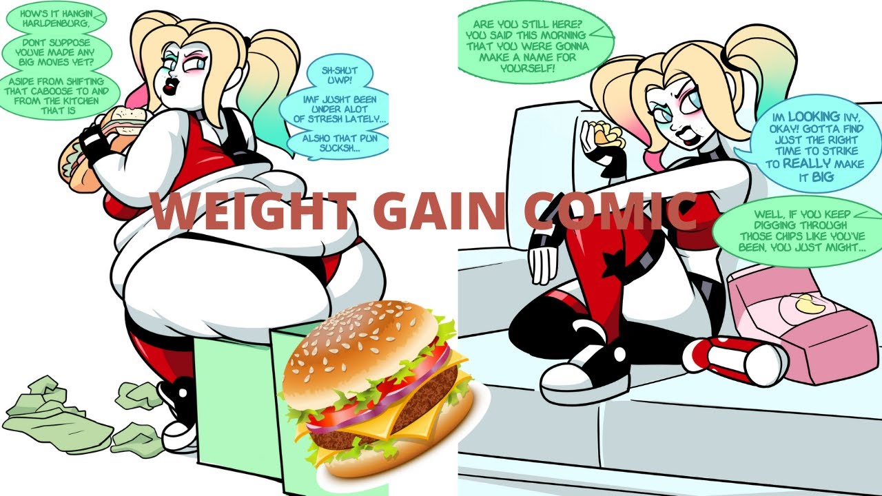 HARLEY QUINN - WEIGHT GAIN COMIC - YouTube.