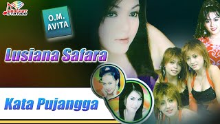 Lusiana Safara - Kata Pujangga (Official Music Video)