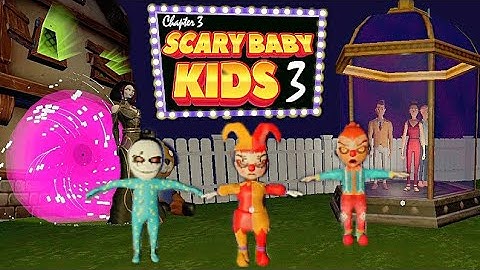 SCARY BABY KIDS IN HOUSE 3 Full Gameplay | Android Gameplay