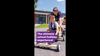 The ultimate school holiday experience