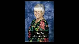 Mary Jane “Janey” Ray Celebration of Life