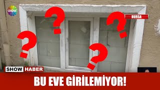 Bu eve girilemiyor!