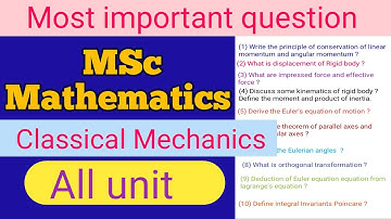 Most important question of Classical mechanics l MSc mathematics l Important question of all unit
