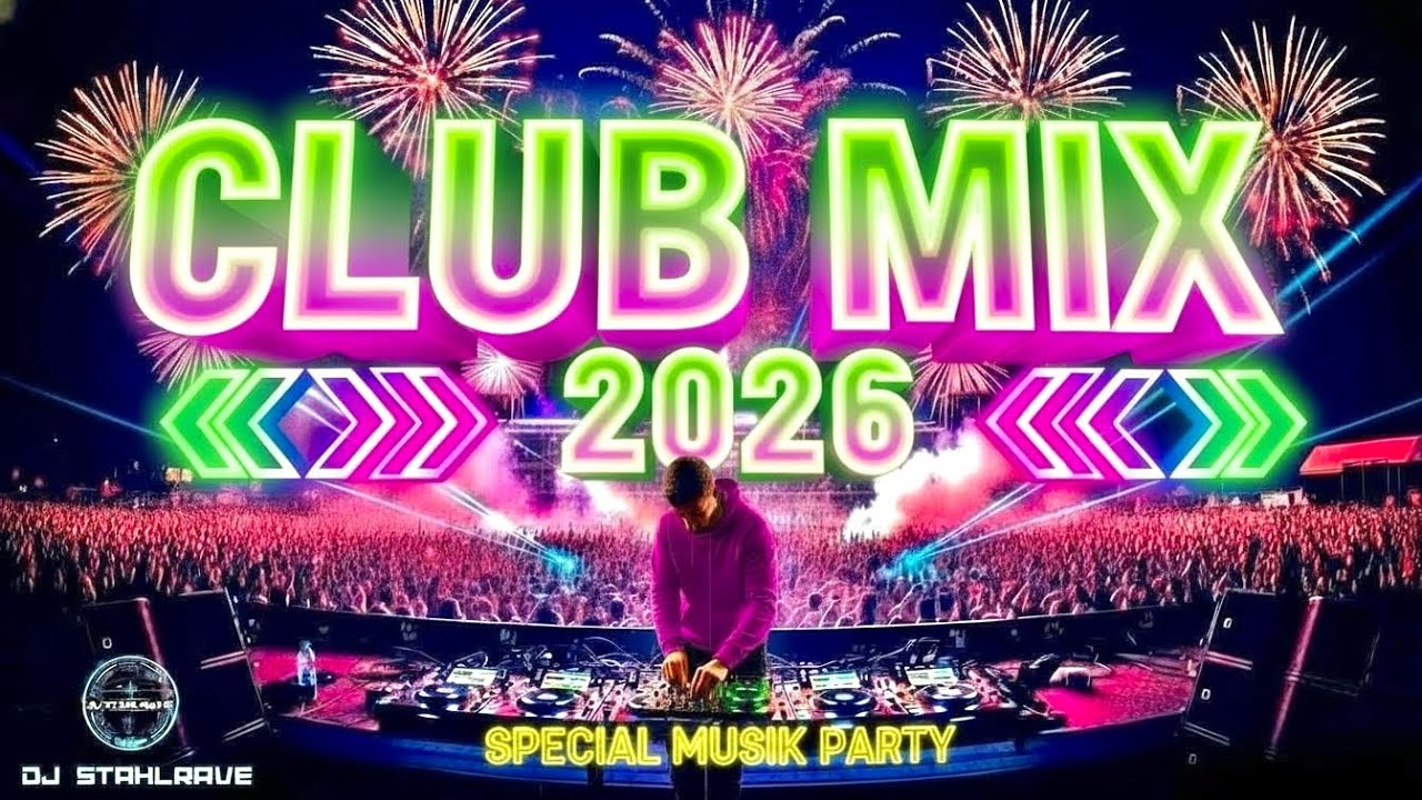 DANCE PARTY MIX CLUB 2026 🚀DJ Dance Remix 🔥 Nonstop Party Club Mix, DJ Music & Best Remixes Global