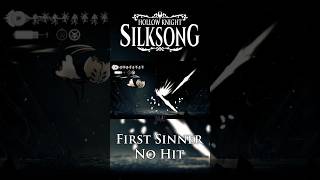 First Sinner Boss Fight (No Hit) #Silksong #HollowKnight