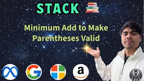 LeetCode 921 | Minimum Add to Make Parentheses Valid | Stack Counter | Python | AlgoYogi