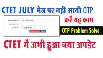 ctet mail opt kaise bheje I ctet mail otp problem I ctet mail OTP not recieved I ctet new update
