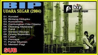 BIP - Udara Segar (2004) Full Album