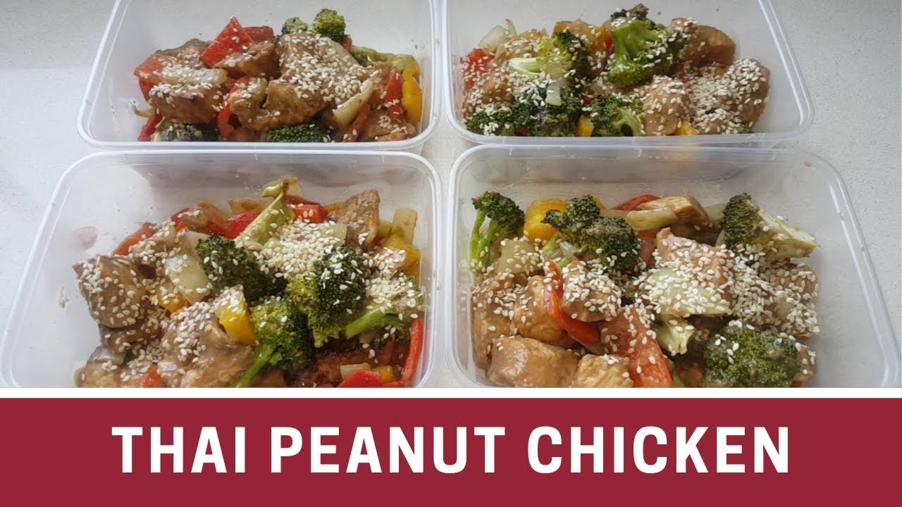 Healthy Thai Peanut Chicken Meal Prep YouTube