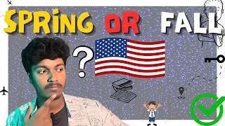 Which intake is the best for masters in the USA? | Fall/Spring | masters | usa 2024 | తెలుగు