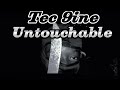 Tec9ine  untouchable official