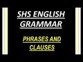 English Grammar: Phrases and Clauses Quiz