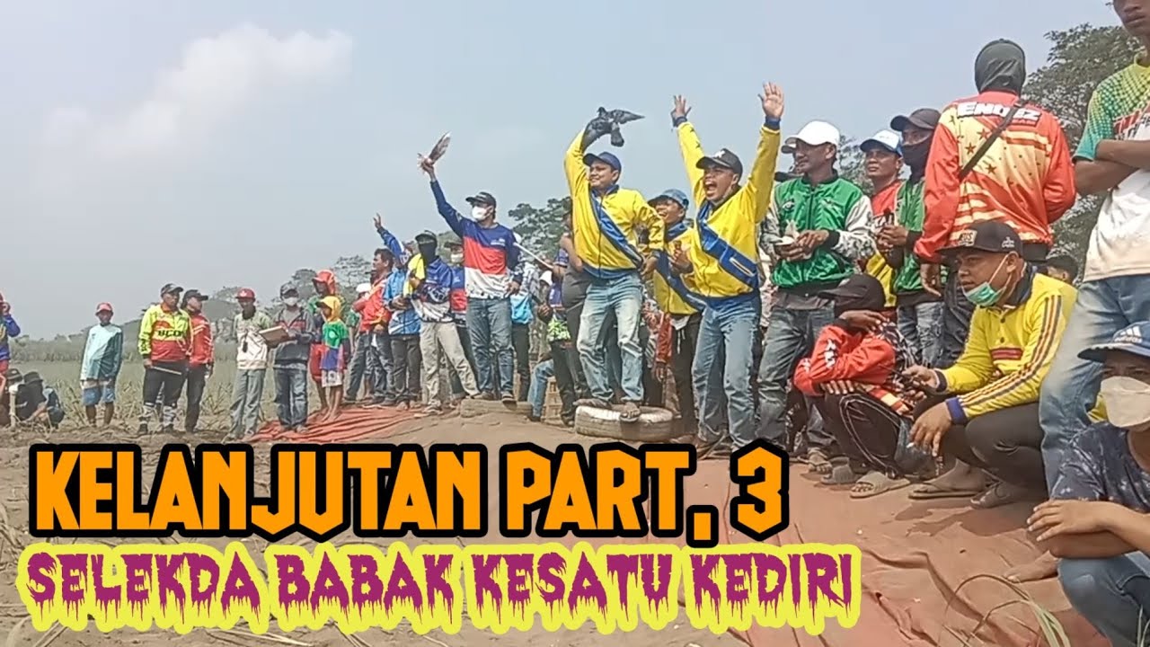 part 3 selekda ljb babak kesatu kediri  28 jun 2024