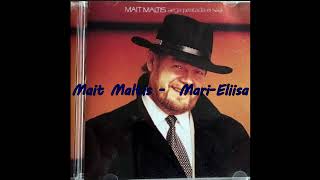 Mait Maltis - Mari-Eliisa