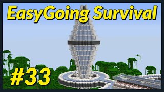 EasyGoing Survival II #33: MEGA Base Expansions!
