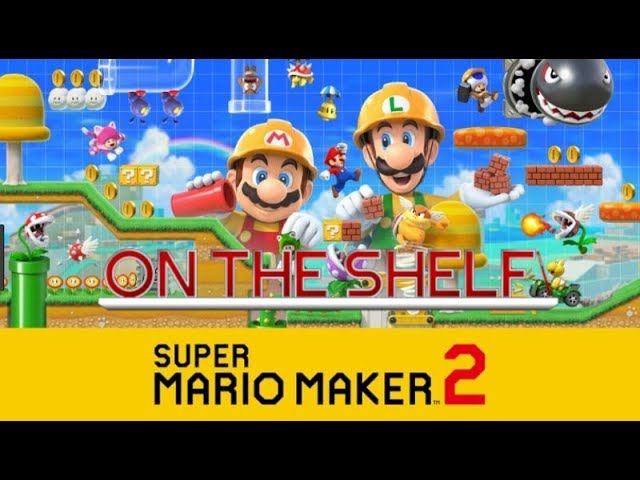 One-Shot 010 - Super Mario Maker 2 Spotlight