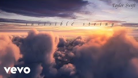 Taylor Swift - invisible string (Lyric Video)
