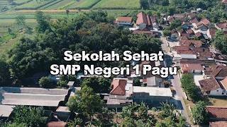 SEKOLAH SEHAT - SMP NEGERI 1 PAGU KAB. KEDIRI