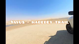 Yayus - Habebey Trail | Inland Sea | Sand and Sea Adventure