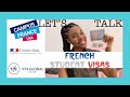 FRENCH STUDENT VISA PROCESS FOR AMERICANS (Campus France, France Visas, VFS Global interview, etc.)