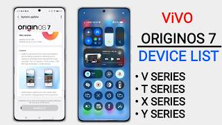 Vivo OriginOS 7 Update - Device List | Android 17 for T4x,T3x,T3,T3 Pro/Ultra,V30,V40,V50,V60,X200Fe screenshot 3