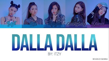 ITZY (있지) DALLA DALLA(달라달라) Color Coded Lyrics (Eng/Rom/Han)