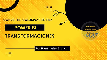 Convertir Columnas en Filas (Unpivot) Power BI Español