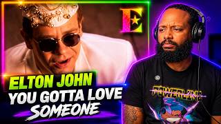 Elton John - You Gotta Love Someone | 90s Music Reaction!