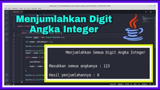 Menjumlahkan Semua Digit Angka Integer | Java Net Worth