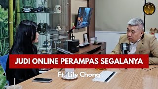 JUDI ONLINE PERAMPAS SEGALANYA | LILY CHONG
