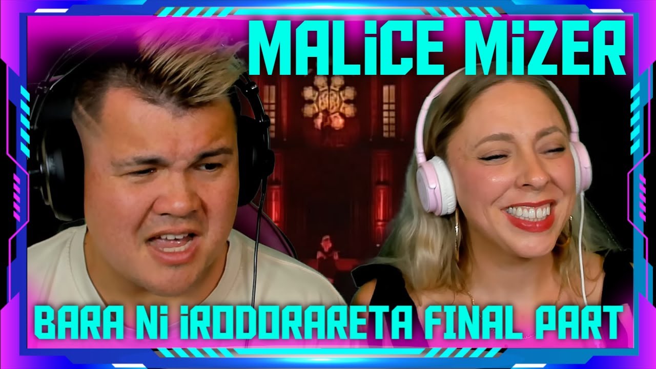 Reaction to MALICE MIZER - Live Bara ni Irodorareta FINAL PART | THE WOLF HUNTERZ Jon and Dolly