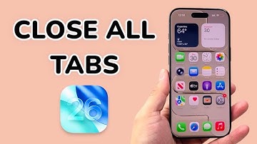 iOS 26: How To Close All Tabs