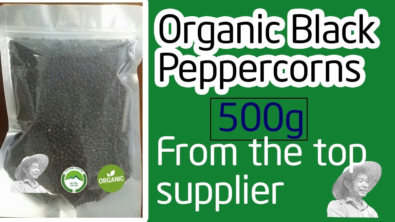 🍃Organic Whole Black Peppercorns 500g | ChuSe Pepper/ VietNam Black Pepper