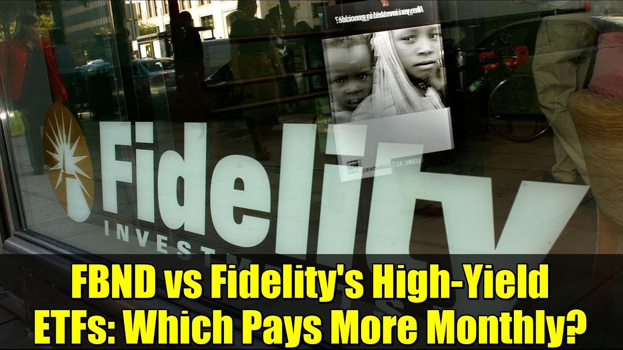 FBND vs Fidelity's High-Yield ETFs: Which Pays More Monthly?