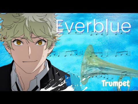 EVERBLUE (Trumpet) - Omoinotake ・ Blue Period