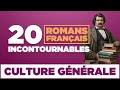 Culture gnrale  20 romans franais incontournables rsums simples