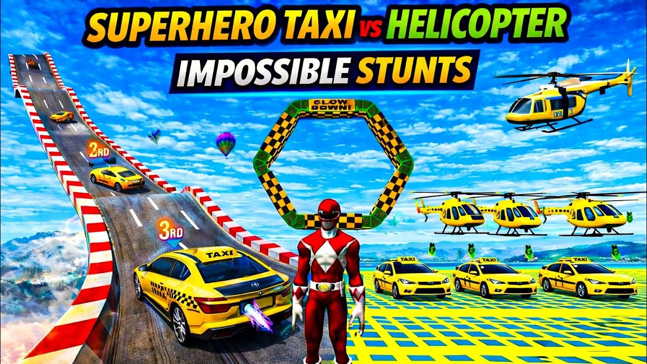 Superhero Taxi vs Helicopter 🚕🚁 | Impossible Stunts | Crazy Taxi Racing Game
