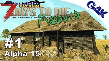 7 Days To Die Modded | Valmod on A15 | 7 Days to Die Modded Gameplay Alpha 15 | S04E01