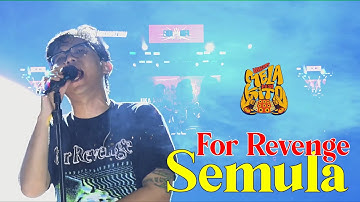 For Revenge - Semula [Melakitofest 2024]