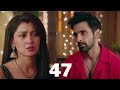 فيرات يمنـح لأمروتا أوراق فـسخ الزواج و يطلب منها الإبتعاد عنه الحلقة 47 مسلسل النصيب الجزء الثالث