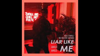 s  Amigo Liar Like Me  Instrumental By Fewtile