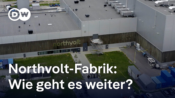 Northvolt-Pleite: Bleibt Europa bei Batterien für E-Autos jetzt abhängig von China? | DW Nachrichten